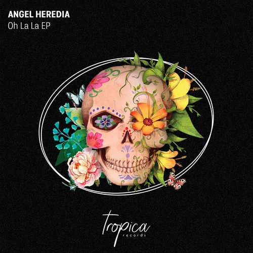 Angel Heredia - Oh La La EP [TPC040]